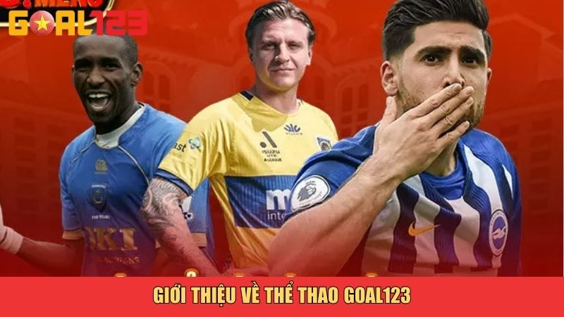 Giới thiệu về thể thao Goal123